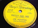 Joe Houston - Pretty Dad-Dee + Cornbread & Cabbage Greens (R&B ROCK) EX AUDIO