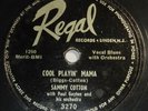 SAMMY COTTON Cool Playin' Mama/ Heart Full Of Pain 78 Regal 3270 Jump Blues HEAR