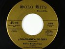 Latin Jazz 45 - Rafael Bouffartique - Guaguanka De Que? - Solo Hits - VG+ rare