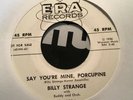 45 RPM Billy Strange ERA DJ 1014 Say You're Mine Porcupine ROCKER  VG+
