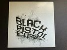 BLACK PISTOL FIRE 
