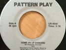 PATTERN PLAY - Come On Up -  CANADIAN NEW WAVE SYNTH PRIVATE 45 - mp3