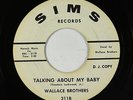 Northern/Deep Soul 45 - Wallace Brothers - Talking About My Baby - Sims VG++ mp3