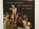 FOLK SONGS AND DANCES OF INDIA   IMPORT LP   TRADITIONAL INDIAN MUSIC