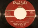 FAITH TAYLOR I Need Him To Love Me/I Love You Darling BEA&BABY SHELDON STAMPER