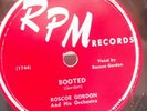 R&B , 78 RPM, EXCELLENT, ROSCOE GORDON, BOOTED/ COLD, COLD WINTER