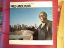 Fred Anderson The Missing Link 4t Nessa lp studio 79 oop H Drake A Rudolph