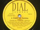 Charlie Parker A Night in Tunisia / Ornithology Dial 1002 78
