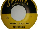 The Robins Spark 45 Smokey Joes Cafe 45 R&B Vocal Group OG CLEAN Doowop