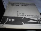 CHARLIE PARKAS-THE BALLAD OF ROBIN HOOD -UK    PICTURE  SLEEVE-PARONOID PLASTICS
