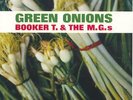 BOOKER T AND THE MGs - GREEN ONION  - 12