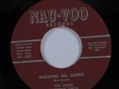 Doo Wop 45 JADES Walking All Alone NAU-VOO HEAR