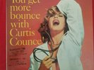 YOU GET MORE BOUNCE W/ CURTIS COUNCE NM LP DEMONSTRATION COPY CONTEMPORARY 3539