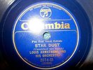 Louis Armstrong 78 Columbia 2574-D  E+ Condition Star Dust/Chinatown My Chinatow