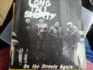 LONG TALL SHORTY - On The Streets Again - 7