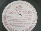 GLENN MILLER AND HIS ORCHESTRA CHATTANOOGA CHOO CHOO/ KALAMAZOO 78   42-0026 EXC