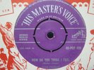 RECORD 7” SINGLE ELVIS PRESLEY HOW DO YOU THINK I FEEL His Masters Voice 2878