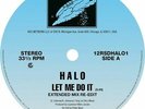 RSD20: Halo - Let Me Do It / Life Ltd 12