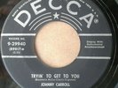 Johnny Carroll & His Hot Rocks  Rock N Roll Ruby  DECCA 29940