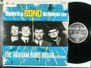GRAHAM BOND ORGANIZATION There's A Bond Between Us  UK 2nd LABEL LP/Ginger Baker