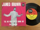 JAMES BROWN - TELL ME WHAT YOU’RE GONNA DO 1965 UK EMBER + PIC SLEEVE EXCELLENT