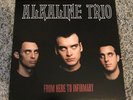 Alkaline Trio - From Here To Infirmary Coloured Vinyl