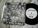 The Partisans 17 Years Of Hell Power & The Greed No Future Oi 12 UK 7