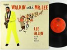 Lee Allen & His Band - Walkin' WIth Mr. Lee LP - Ember 1st Press Mono DG VG+