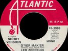 Led Zeppelin D'Yer Mak'er 45 Promo Long/Short Mono Atlantic 7