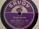 78 RPM CHARLIE PARKER'S ALL STARS - Chasing The Bird SAVOY 977 E- MILES DAVIS