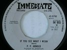 P.P.Arnold IF YOU SEE WHAT I MEAN Immediate IM 055 Mod/Northern Soul VG+ 1967