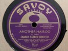 78 RPM CHARLIE PARKER QUARTETTE - Another Hair-Do SAVOY 961 E- MILES DAVIS