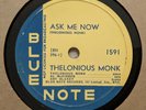 Jazz 78 RPM THELONIOUS MONK - Ask Me Now/Willow Weep For Me BLUE NOTE 1591 E