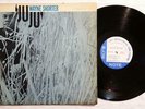 WAYNE SHORTER Juju MCCOY TYNER ORIG BLUE NOTE JAZZ LP NY EAR VG++