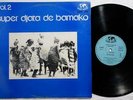 SUPER DJATA BAND DE BAMAKO Vol. 2 ORIG AFRO PYSCH MANDING LP HEAR