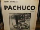 1980 Jonny Chingas Pachuco Volume ··1 Color Vinyl LP Album