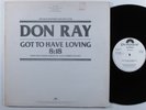 DON RAY Got To Have Loving POLYDOR 12