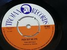 The Royals - Pick out me Eye/Think you Bad /Reggae  7