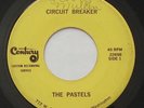Rare NW Garage THE PASTELS Circuit Breaker / How Many Nights CENTURY 45 HEAR