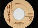 R&B Soul 45 - Joe Simon - Troubles/I See Your Face - Hush - mp3
