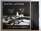 BOYD RICE & FRIENDS MUSIC MARTINIS AND MISANTHROPY NEW EUROPEAN BAD VC 1969