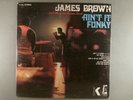 James Brown And The James Brown Band  Ain't It Funky   SEALED   Soul; Funk
