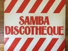 SAMBA DISCOTHEQUE - 1976 LATIN SOUL FUNK GROOVE BREAKS LP BRAZIL