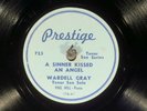 78 RPM - Wardell Gray, Prestige 723 (Grayhound/Sinner Kissed An Angel), E+ Jazz