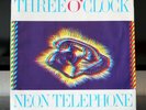 The Three O'Clock - Neon Telephone - Vinyl 7