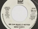RENA SCOTT We Can Make It Better BUDDAH 45 modern soul boogie NM HEAR
