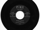 VANCIE FLOWERS-PIKE 5901 RARE ROCKABILLY 45 RPM WHAT A MAN VG+ PLAYS GREAT