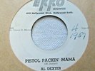 Al Dexter-Pistol Packin'Mama b/w I Won't Be Number Two(Rockabilly) 7