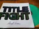 TITLE FIGHT FLORAL GREEN LP STORY SO FAR TURNSTILE BANE THE WONDER YEARS VERSE