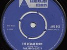 THE REGGAE BOYS  THE REGGAE TRAIN  DOLLY HOUSE ON FIRE BIG BOSS SOUNDS TWIN SPIN